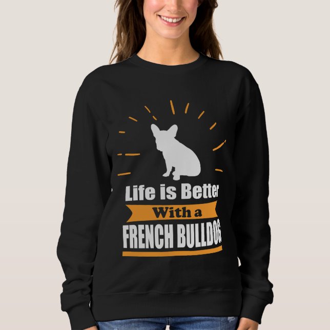 French Bulldog 89 Sweatshirt (Front)