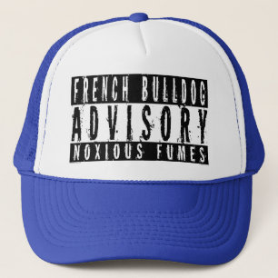 French Bulldog Advisory Noxious Fumes Trucker Hat