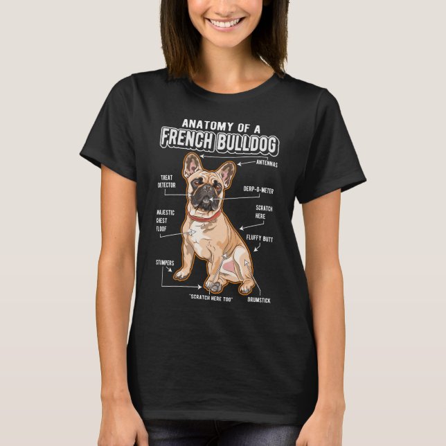 French Bulldog Anatomy Funny Dog T-Shirt (Front)