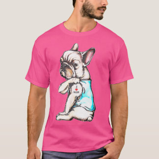 French Bulldog attoo I Love Mum Funny Dog Mothers T-Shirt