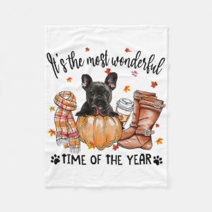 French Bulldog Autumn Thanksgiving Its The Most Wo Fleece Blanket