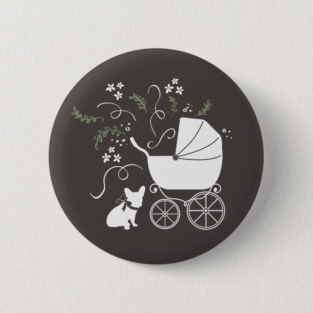 French Bulldog Baby Shower Grey 6 Cm Round Badge (Front)