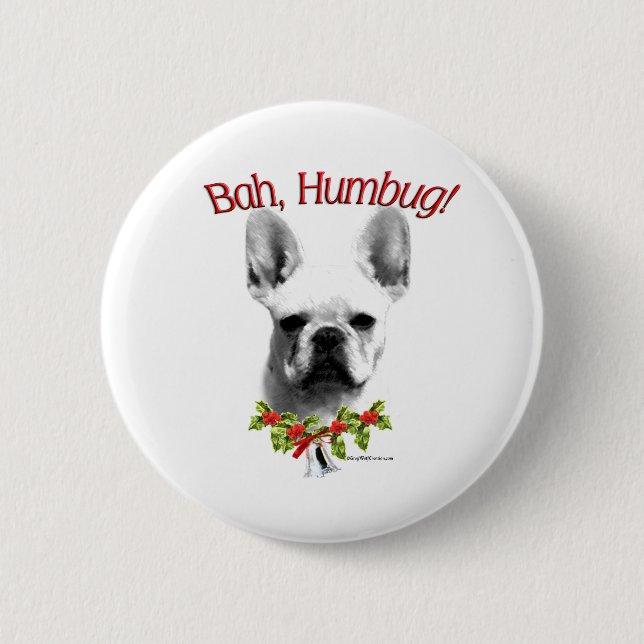 French Bulldog Bah Humbug - Button (Front)