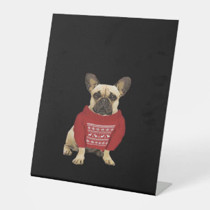 French Bulldog Christmas gifts and christmas sweat Pedestal Sign