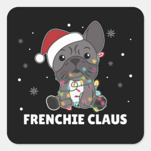 French Bulldog Christmas pun FRENCHIE CLAUS Square Sticker