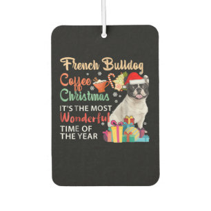 French Bulldog Coffee Christmas It's Wonderful Car Air Freshener