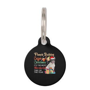French Bulldog Coffee Christmas It's Wonderful Pet Tag