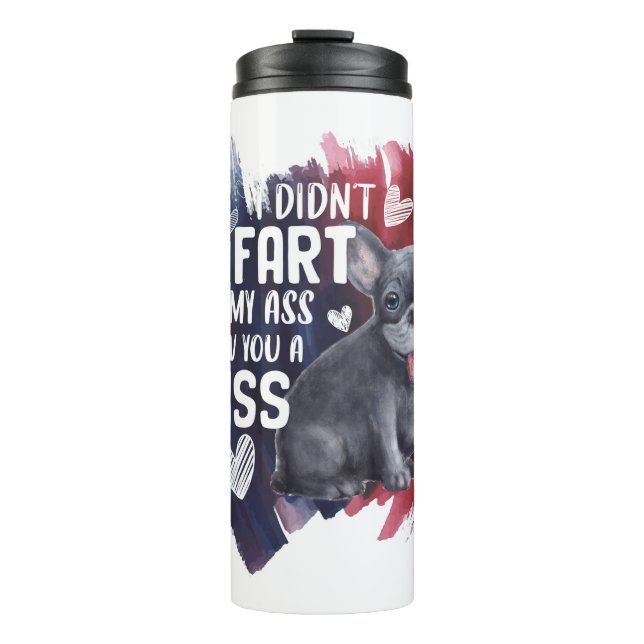 French Bulldog Cute Gift for Dog Dad Dog Mum Thermal Tumbler (Front)