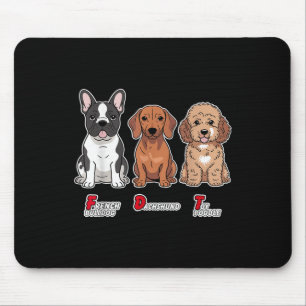 French Bulldog Dachshund Toy Poodle Funny Subtle A Mouse Mat