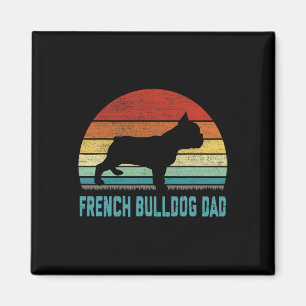 French Bulldog Dad - Dog Lover Magnet