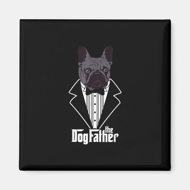 French Bulldog Dad Frenchie Papa Gift Magnet (Front)