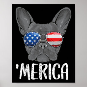 French Bulldog Dog 4th Of July American Flag 1 Poster