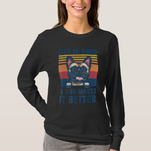 French Bulldog Dog Funny Dog Dad Mum Men Women T-Shirt