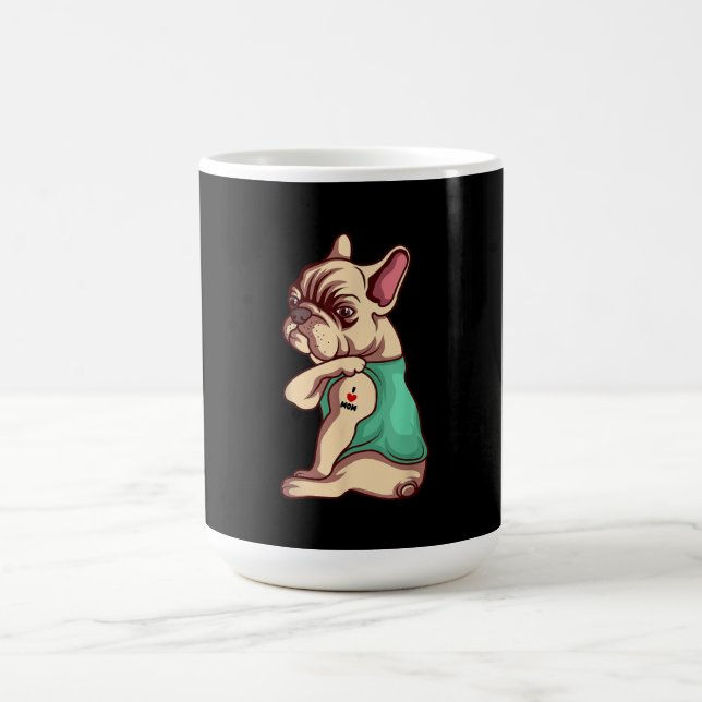 French Bulldog Dog I Love Mum Tattoo Lover Gift Coffee Mug (Center)