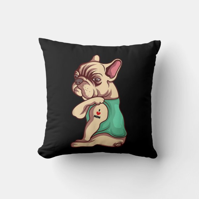 French Bulldog Dog I Love Mum Tattoo Lover Gift Cushion (Front)