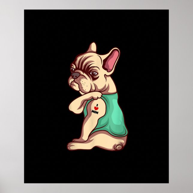 french bulldog dog i love mum tattoo lover gift poster (Front)