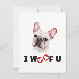 French Bulldog Dog I Woof You