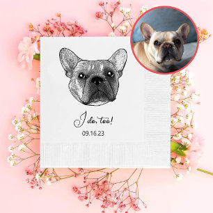 French Bulldog Dog Personalised I Do Too  Napkin