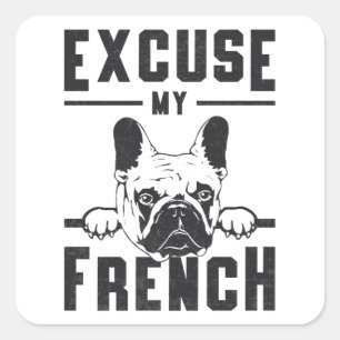 French Bulldog Excuse My French Vintage Funny Gift Square Sticker