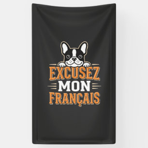 French Bulldog Excusez Mon Franais Design Banner