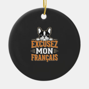 French Bulldog Excusez Mon Franais Design Ceramic Tree Decoration