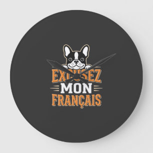 French Bulldog Excusez Mon Franais Design Large Clock