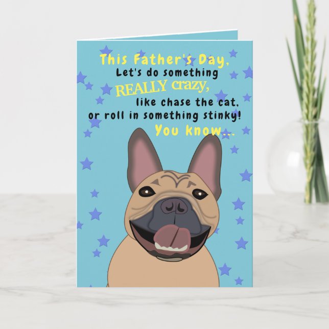 French Bulldog Father's Day Funny Dog Dad Animal Card (Front)