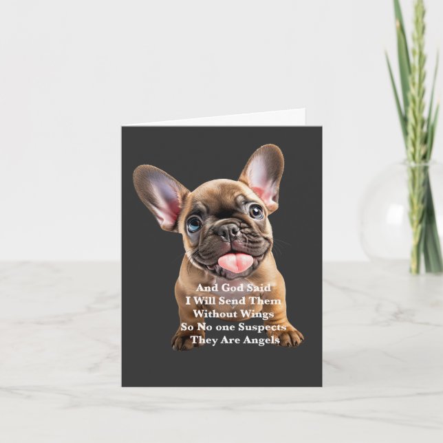 French Bulldog Frenchie dog God Said quote Wings  Card (Front)