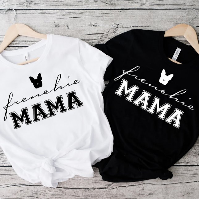 French Bulldog Frenchie Dog Mum White T-Shirt (Creator Uploaded)