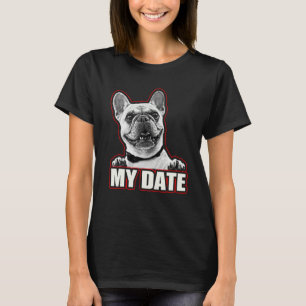 French Bulldog Frenchie For French Bulldog T-Shirt