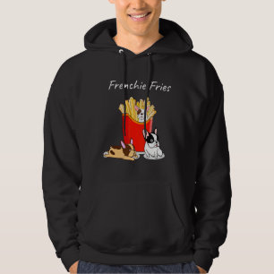 French Bulldog Frenchie Fries Frenchies T Dog Mom Hoodie