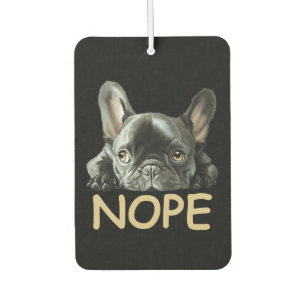 French Bulldog   Frenchie Nope Gifts Car Air Freshener