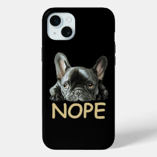 French Bulldog   Frenchie Nope Gifts iPhone 15 Mini Case