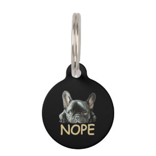 French Bulldog Frenchie Nope Gifts Pet Tag