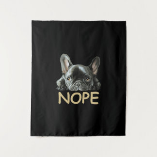 French Bulldog | Frenchie Nope Gifts Tapestry