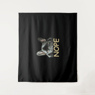 French Bulldog   Frenchie Nope Gifts Tapestry