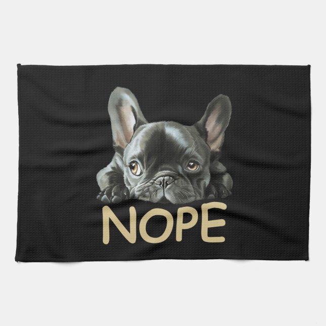 French Bulldog | Frenchie Nope Gifts Tea Towel (Horizontal)