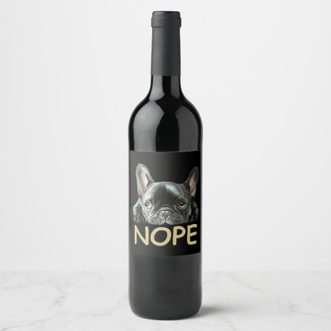 French Bulldog | Frenchie Nope Gifts Wine Label (Front)