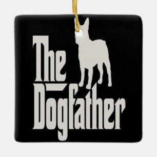 French Bulldog Frenchie The Dog Father Gift Ceramic Ornament