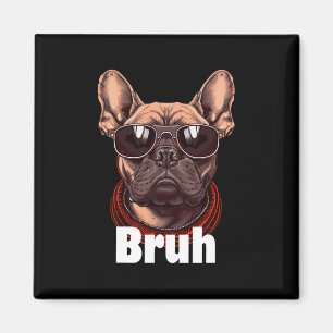 French Bulldog Fun Frenchie Dog Lover Magnet