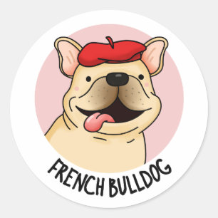 French Bulldog Funny Dog Pun Classic Round Sticker