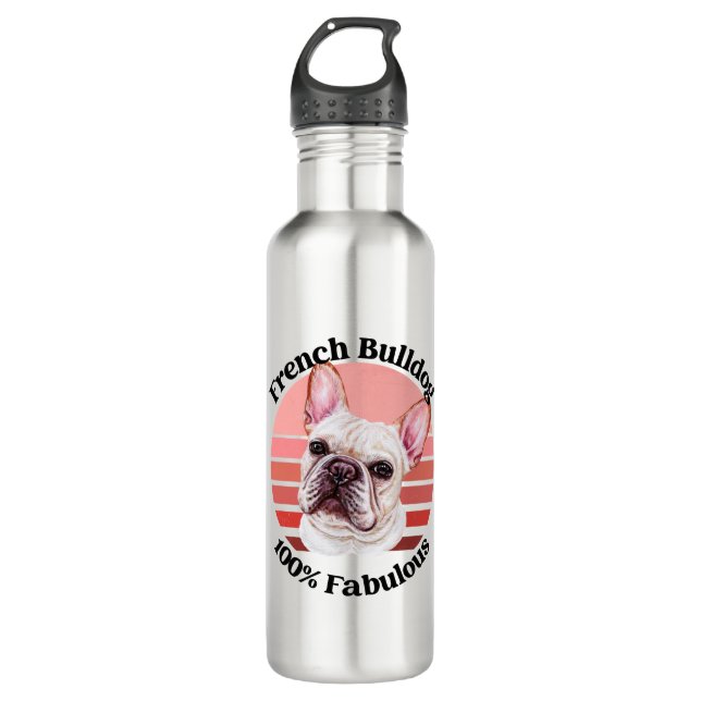 French Bulldog funny quote 710 Ml Water Bottle (Front)