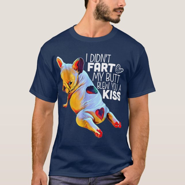 French bulldog   Funny T-Shirt (Front)