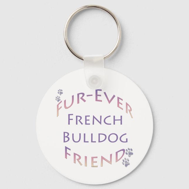 French Bulldog Furever Key Ring (Front)