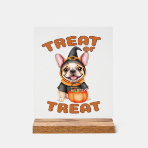 French Bulldog Halloween Dog Costume �Treat or Tre Acrylic Sign