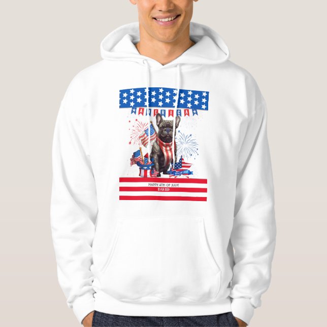 French Bulldog Happy 4Th Of July America Patriotic Hoodie (Front)