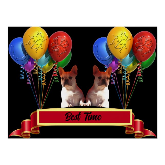 French Bulldog Happy Day French Bulldog Poster (Front)
