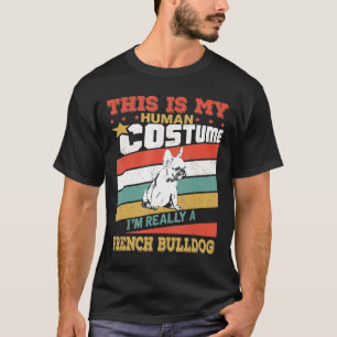 French Bulldog Human Costume Distressed Vintage Ha T-Shirt