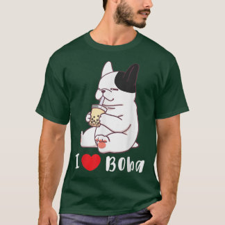 French Bulldog I Love Boba Bubble Milk Tea Dog Cut T-Shirt