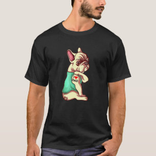 French Bulldog I Love Dad For Men Boy Dog Fathers T-Shirt